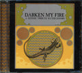 The Mission, Eating Crow, Newlydeads, Etc. - Darken My Fire: A Gothic Tribute To The Doors (marked/ltd stock) Music CD