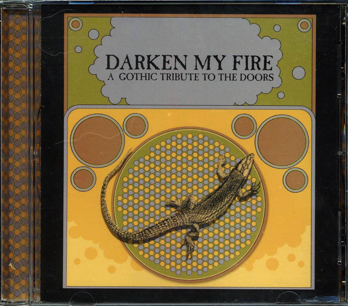 The Mission, Eating Crow, Newlydeads, Etc. - Darken My Fire: A Gothic Tribute To The Doors (marked/ltd stock) Music CD