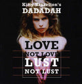 Brazelton,kitty / Dadadah - Love Not Love Lust Not Lust - Music CD