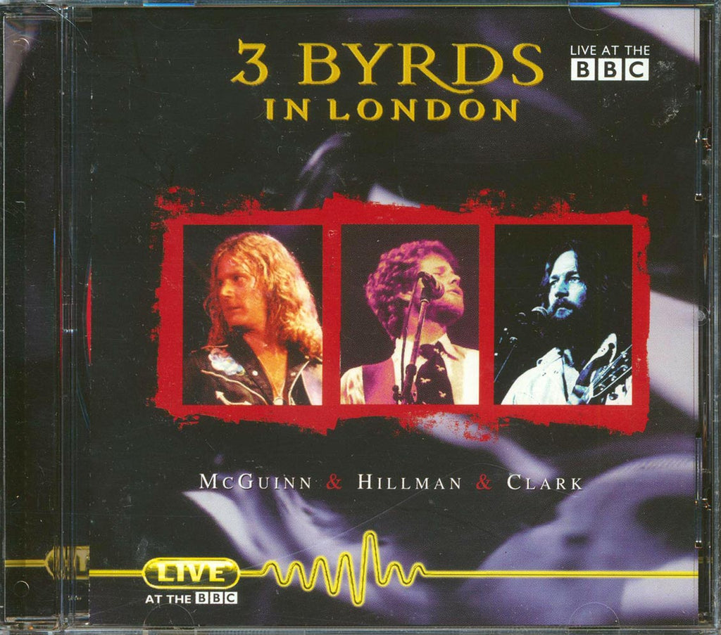 McGuinn Hillman Clark - 3 Byrds In London Music CD