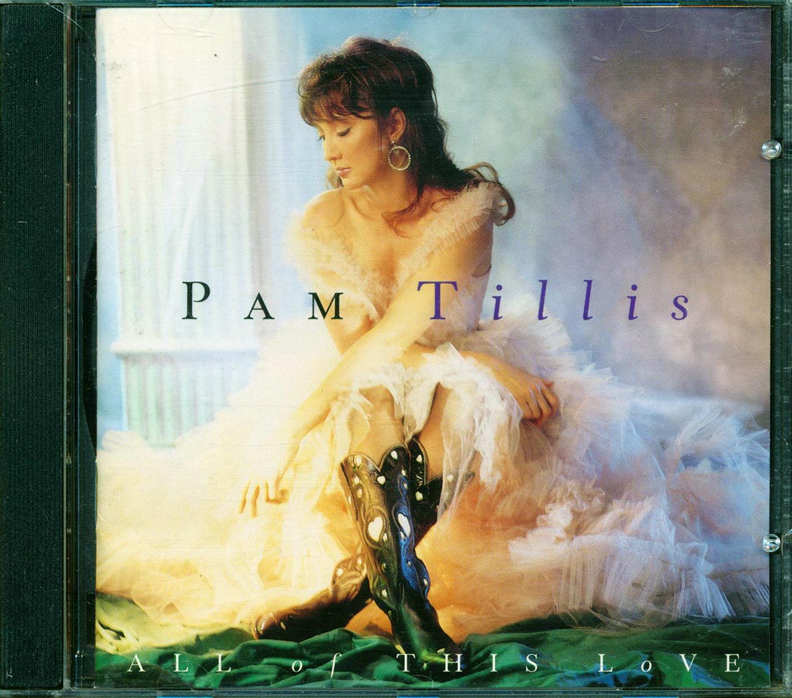 Pam Tillis - All Of This Love Music CD