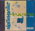 Skatemaster Tate & The Concrete Crew - Do The Skate (marked/ltd stock) Music CD