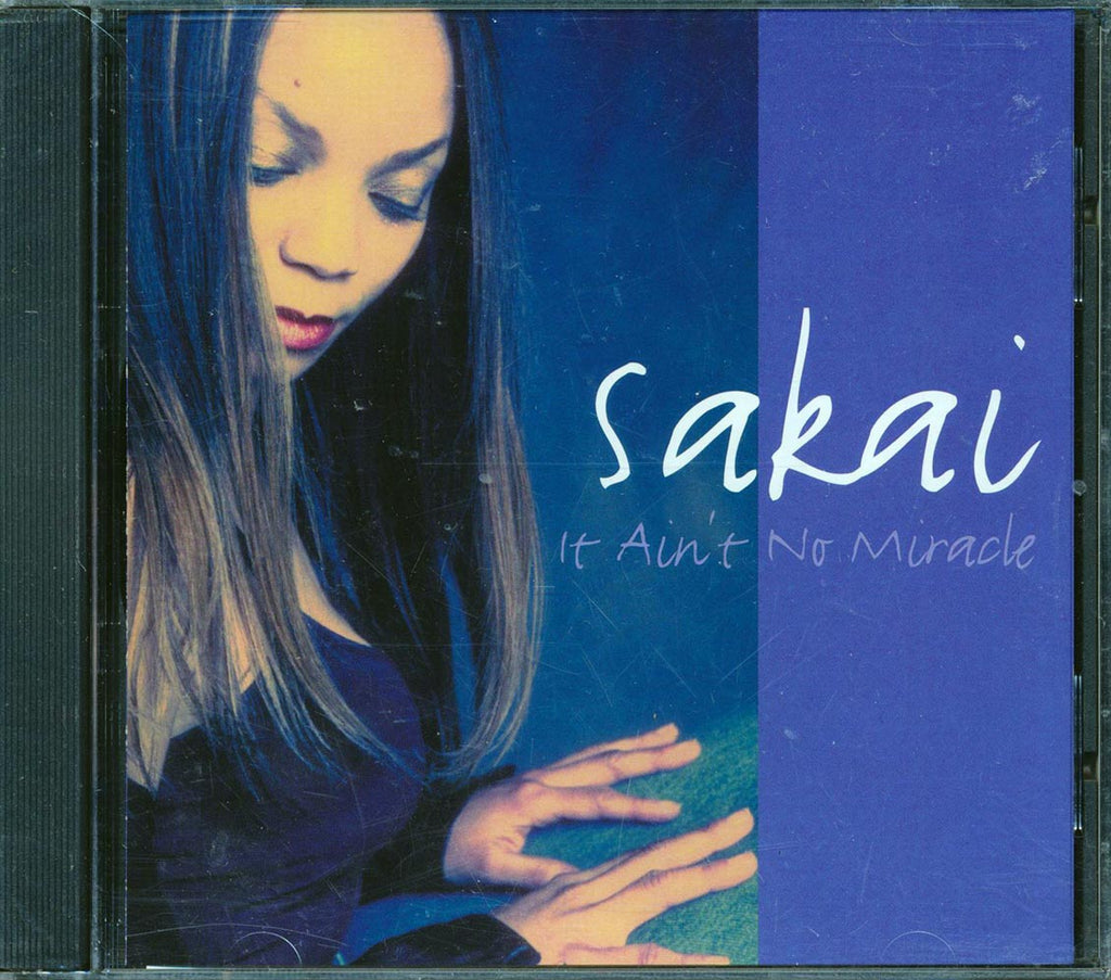 Sakai - It Ain't No Miracle Music CD