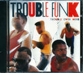 Trouble Funk - Trouble Over Here, Trouble Over There (marked/ltd stock) Music CD