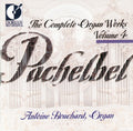 Pachelbel / Bouchard - Complete Organ Works 4 - Music CD