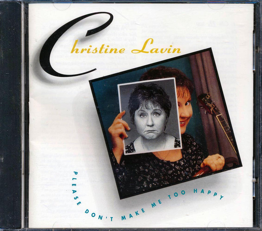 Christine Lavin - Please Don't Make Me Too Happy Music CD