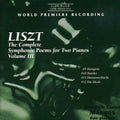Liszt / Mangos,g. / Mangos,l. - Complete Symphonic Poems For 2 Pianos Iii - Music CD