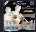 Bernstein, Weill, Philip Jones Brass Ensemble - West Side Story Suite: Kleine Dreigroschenmusik Music CD