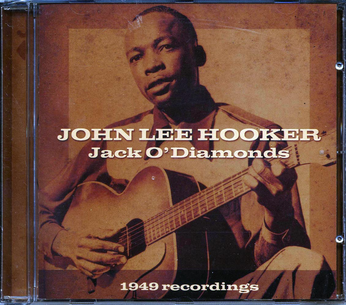 John Lee Hooker - Jack O'Diamonds 1949 Recordings Music CD