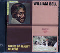 William Bell - Phases Of Reality: Relating (2 albums on 1 CD) (marked/ltd stock) Music CD