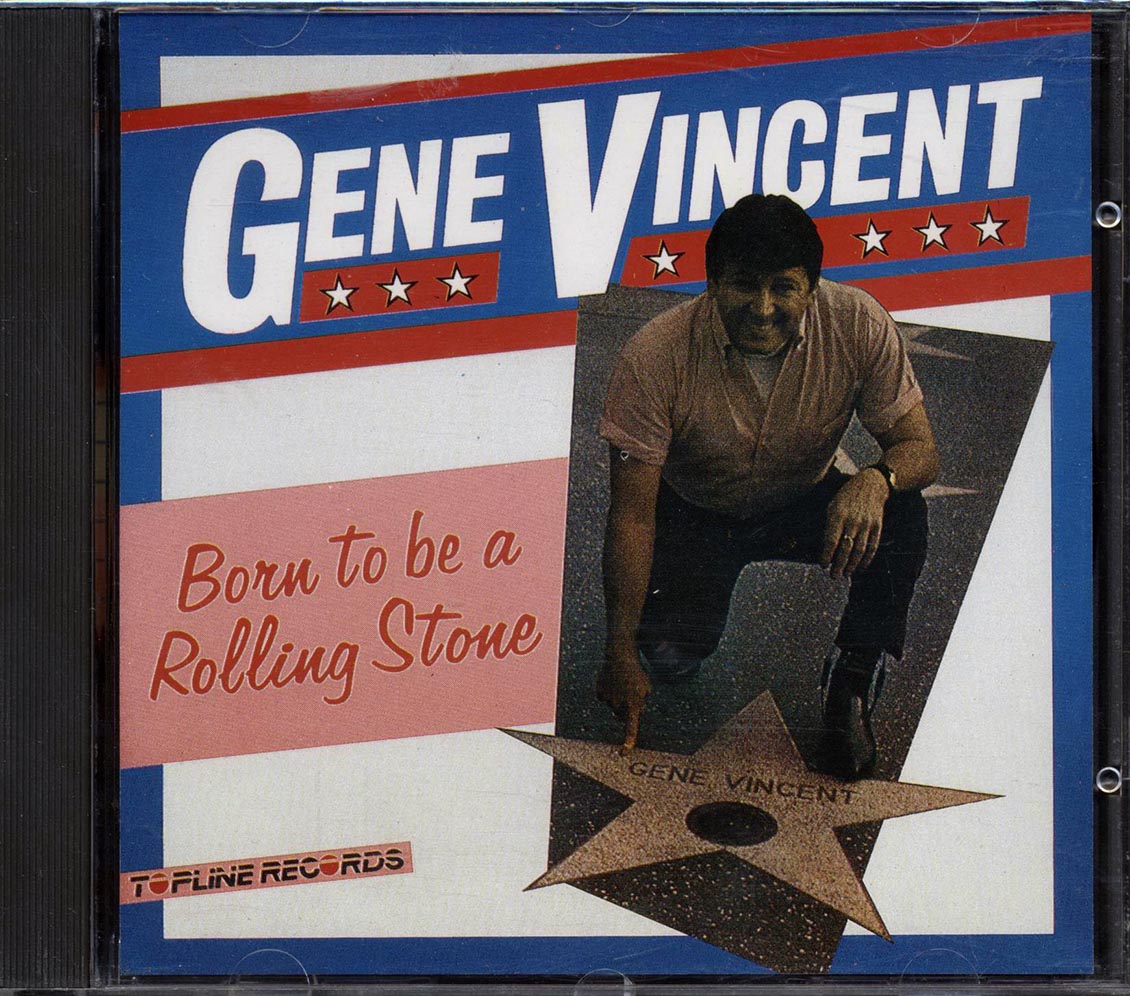 Gene Vincent - Born To Be A Rolling Stone Music CD