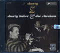 Shorty Baker, Doc Cheatam - Shorty & Doc (marked/ltd stock) Music CD