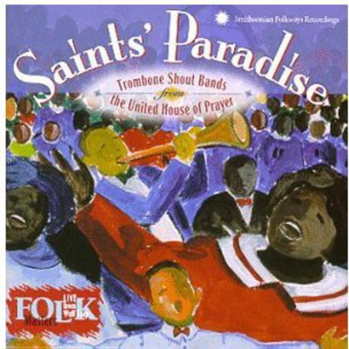 United House Of Prayer - Saint's Paradise: Trombone Shout Bands - Music CD