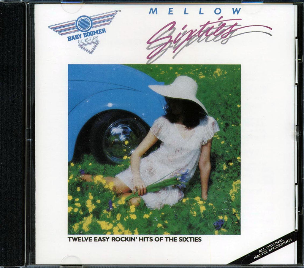 Van Morrison, Hollies, The Lovin' Spoonful, Etc. - Mellow Sixties: Twelve Easy Rockin' Hits Of The Sixties (marked/ltd stock) Music CD