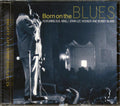 BB King, John Lee Hooker, Bobby Bland, Etc. - Born On The Blues Music CD