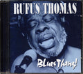 Rufus Thomas - Blues Thang Music CD