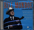 Bill Monroe - Greatest Hits Music CD