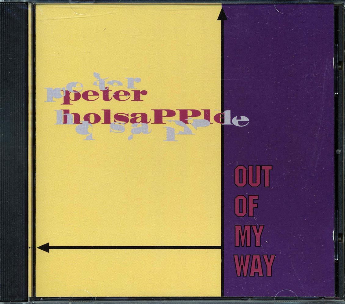 Peter Holsapple - Out Of My Way Music CD