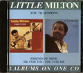 Little Milton - The TK Sessions (2 albums on 1 CD) Music CD
