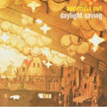 Appendix Out - Daylight Saving - Music CD