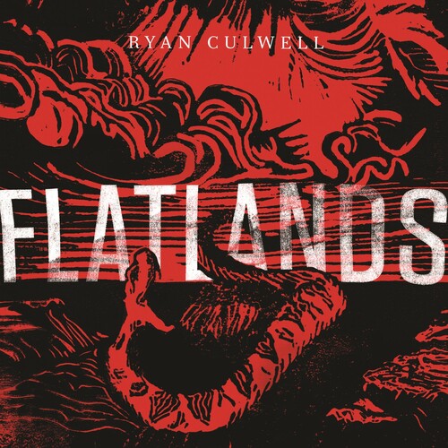 Culwell,ryan - Flatlands - Music CD