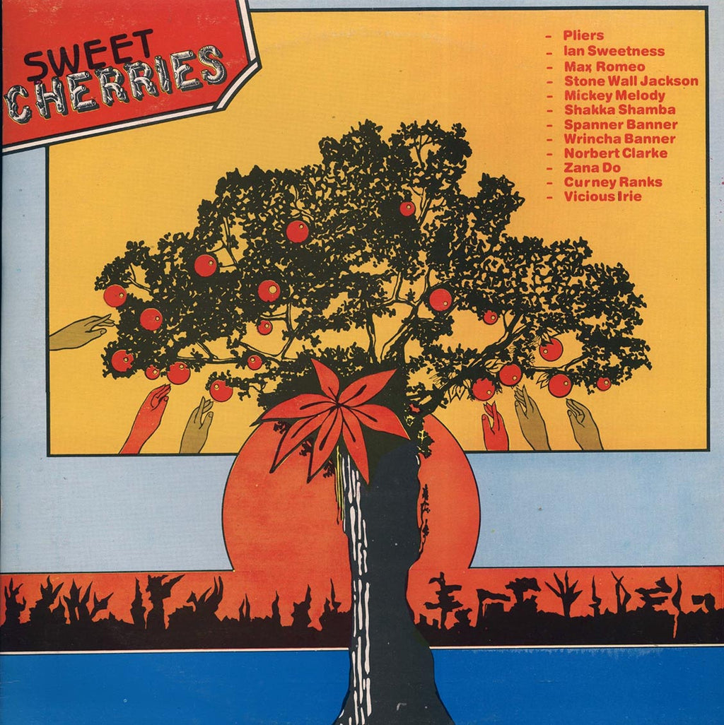 Max Romeo, Pliers, Wrincha Banner, Stone Wall Jackson, Etc. - Sweet Cherries (Jamaica press) (orig. press) Vinyl Record