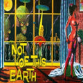 Not Of This Earth - Tribute To Science-fiction Movies - Music CD