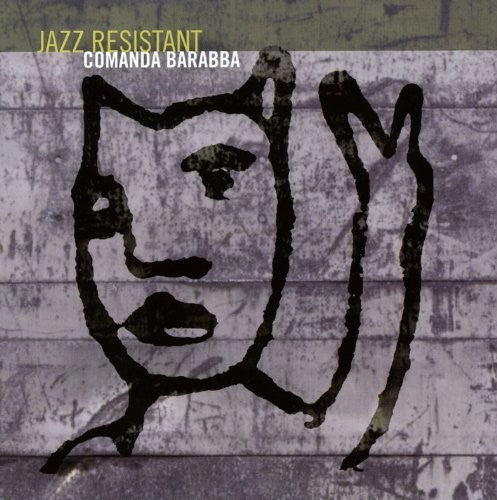 Comanda Barabba - Jazz Resistant - Music CD
