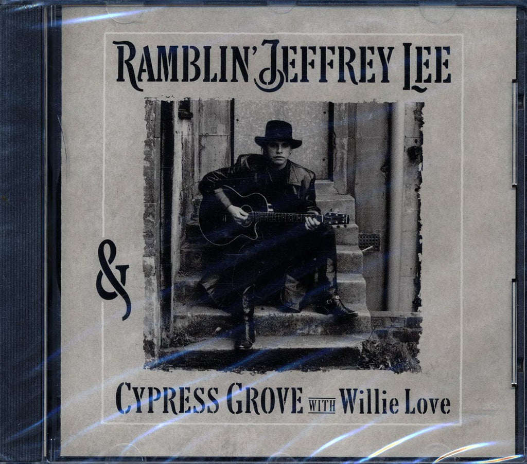 Ramblin' Jeffrey Lee, Cypress Grove, Willie Love - Ramblin' Jeffrey Lee, Cypress Grove, Willie Love Music CD