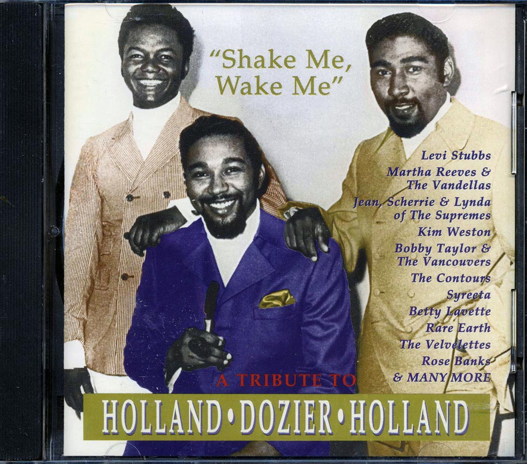 The Contours, Martha Reeves & The Vandellas, Syreeta, Etc. - Shake Me, Wake Me: A Tribute To Holland-Dozier-Holland Music CD