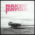 Naked Raygun - Jettison - Music CD