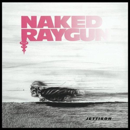 Naked Raygun - Jettison - Music CD