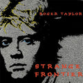 Taylor,roger - Strange Frontier - Vinyl Record