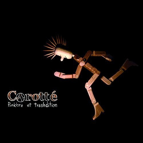 Carotte - Punklore Et Trashdition - Music CD
