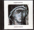 Elijah's Mantle - Remedies In Heresies Music CD