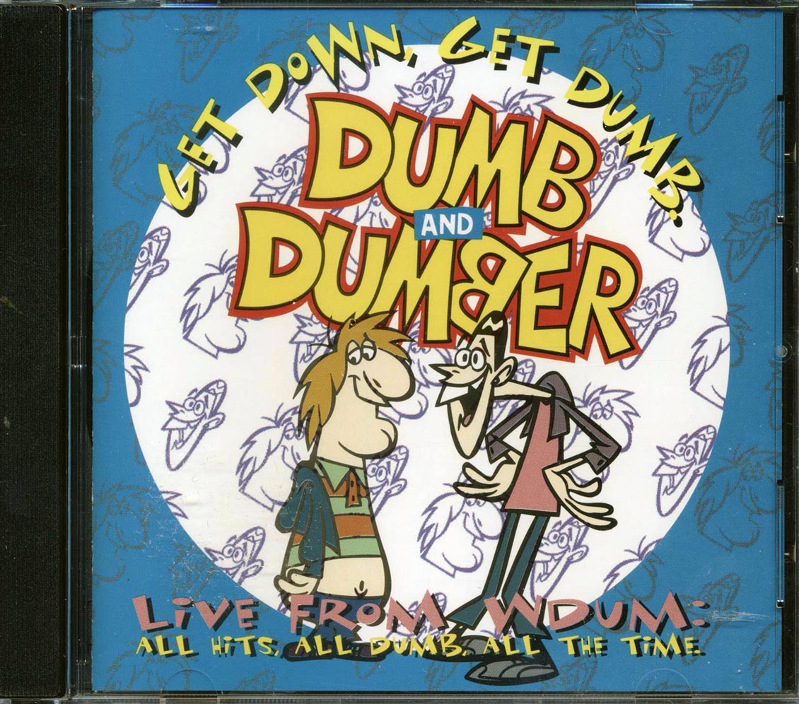 Todd Rundgren, Apache Indian, Carl Douglas, Lene Lovich, Etc. - Dumb And Dumber: Get Down, Get Dumb Music CD