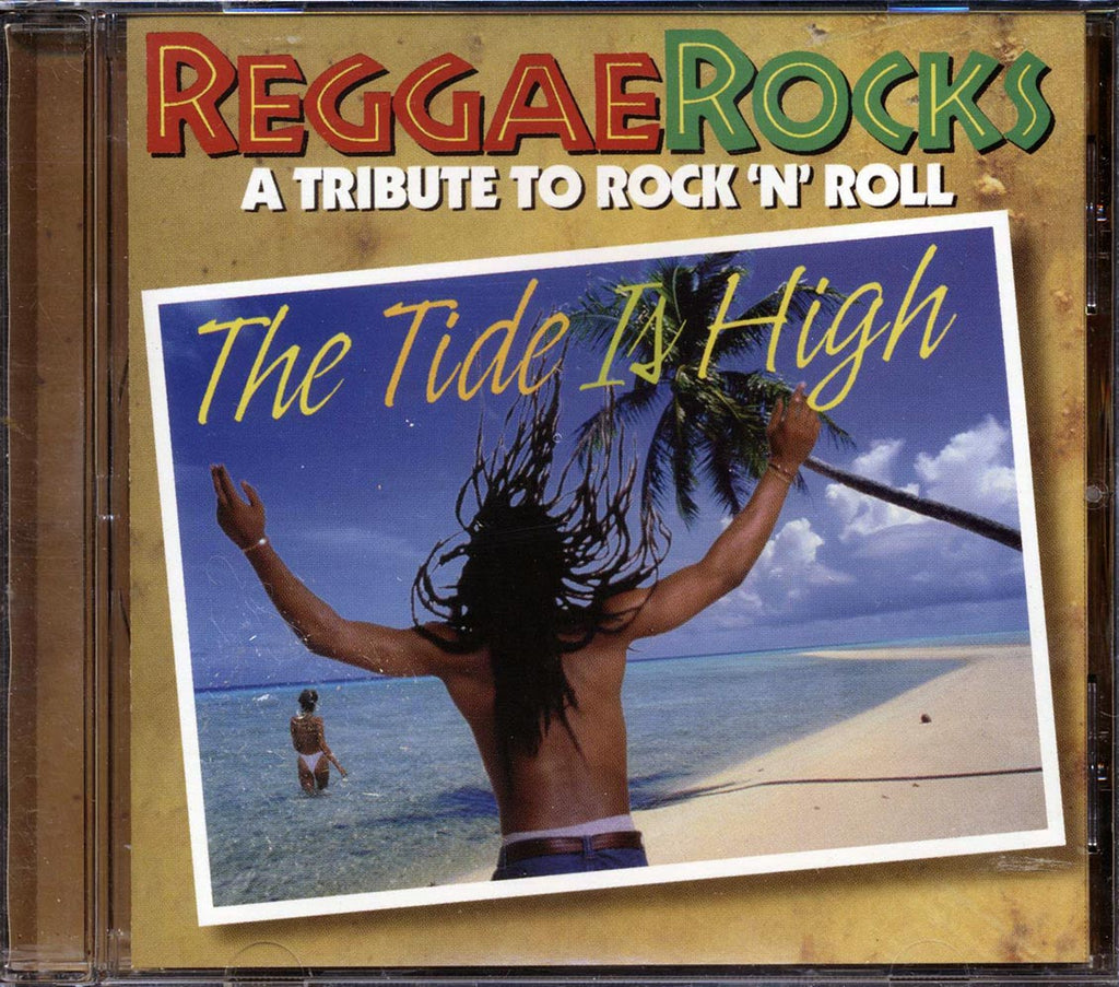 Steel Pulse, Toots & The Maytals, The Heptones, Etc. - The Tide Is High: Reggae Rocks A Tribute To Rock N Roll Music CD
