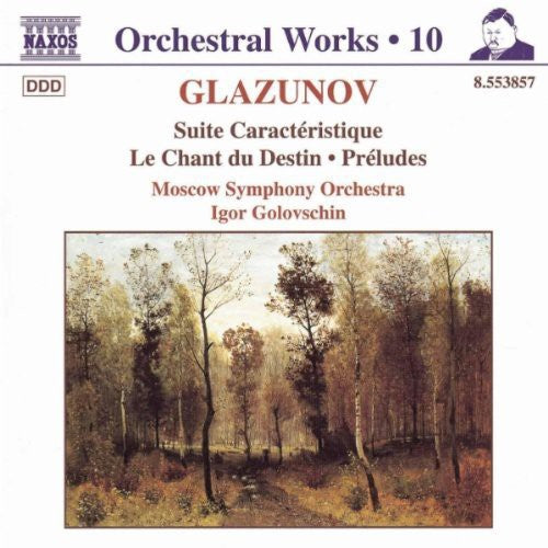Glazunov / Golovschin - Le Chant De Destin / Suite Caracteristique - Music CD