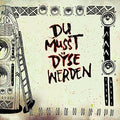 Dyse - Du Musst Dyse Werden - Vinyl Record