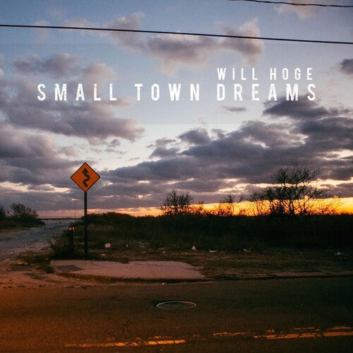 Hoge,will - Small Town Dreams - Music CD