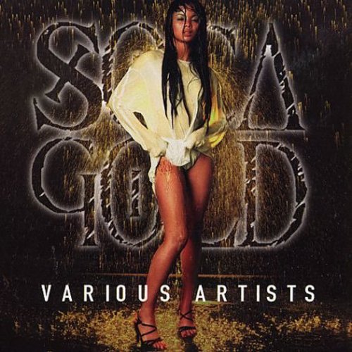 Soca Gold 1999 / Various - Soca Gold 1999 / Various - Music CD