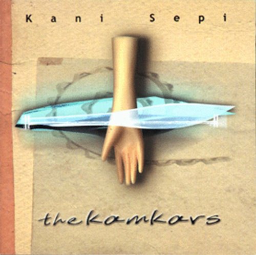 Kamkars - Kani Sepi - Music CD