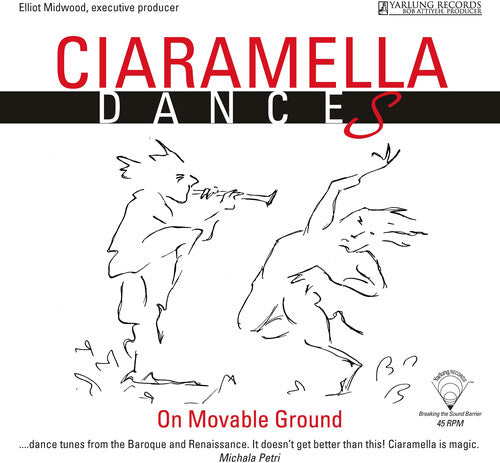 Sanz / Ciaramella Ensemble / Gilbert - Ciaramella: Dances On Moveable Ground - Vinyl Record