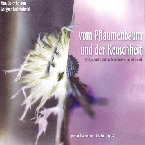Lackerschmid,wolfgang - Om Pflaumenbaum Und Der Keusc - Music CD