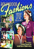 Hollywood Fashions: Vintage Styles Of The 30's & - Hollywood Fashions: Vintage Styles Of The 30's & - DVD