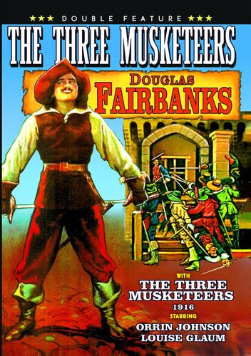 Three Musketeers Double Feature: 1916 & 1921 Ver. - Three Musketeers Double Feature: 1916 & 1921 Ver. - DVD