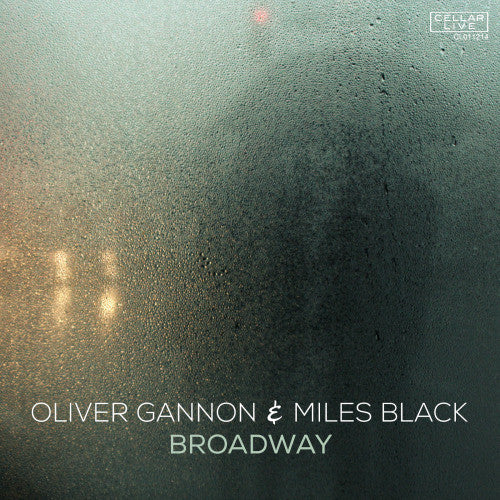 Gannon,oliver / Black,miles - Broadway - Music CD