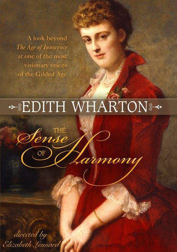 Edith Wharton: The Sense Of Harmony - Edith Wharton: The Sense Of Harmony - DVD
