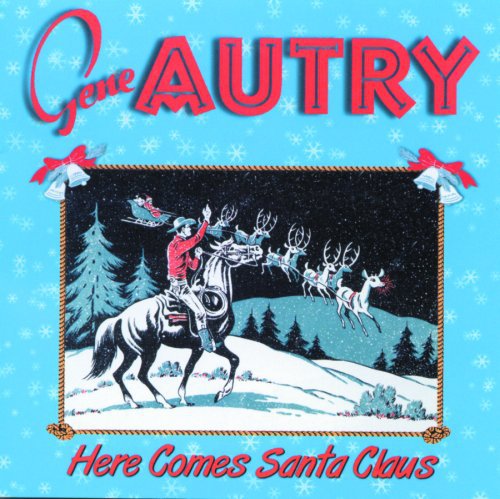 Autry,gene - Here Comes Santa Claus - Music CD