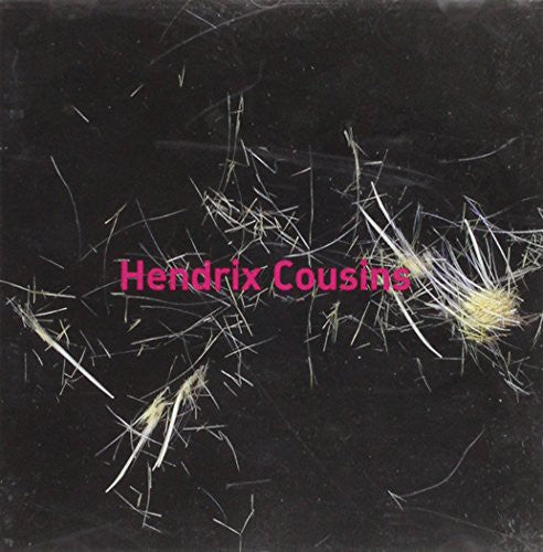 Hendrix Cousins - Hendrix Cousins - Music CD